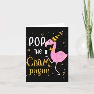 P The Champagne It's New Year! Funny Flamingo Drin Card
