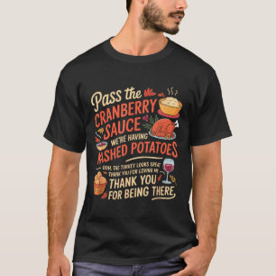 P The Cranberry Sauce Funny Thanksgiving T-Shirt