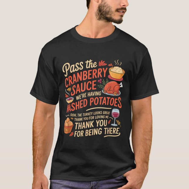 P The Cranberry Sauce Funny Thanksgiving  T-Shirt (Front)