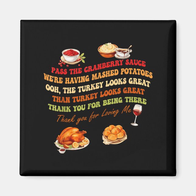 P The Cranberry Sauce Mashed Tatoes Funny Thanksgi Magnet (Front)