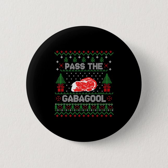 P The Gabagool Tacky Ugly Christmas Sweater For Me 6 Cm Round Badge (Front)