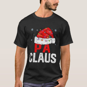 Pa Claus Funny Xmas Family Matching Grandpa Christ T-Shirt