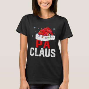 Pa Claus Funny Xmas Family Matching Grandpa Christ T-Shirt