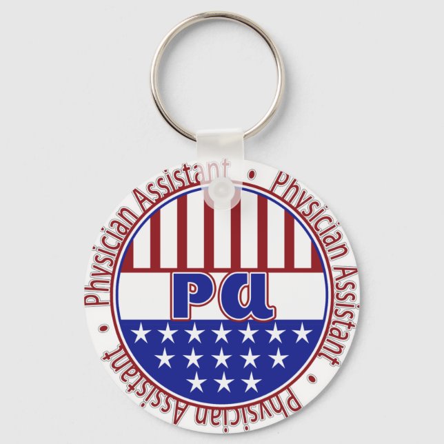 PA  Physician Assistant PATRIOTIC BADGE Key Ring (Front)