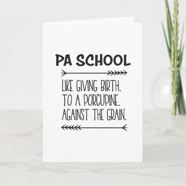 PA Physician Assistant Student PA School Funny Card (Front)