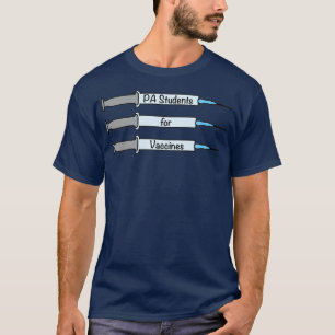 PA Students for Vaccines 3 T-Shirt