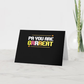 pa you are grrreat card