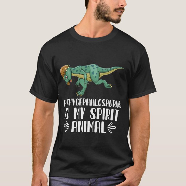 Pachycephalosaurus is My Spirit Animal T-Shirt (Front)