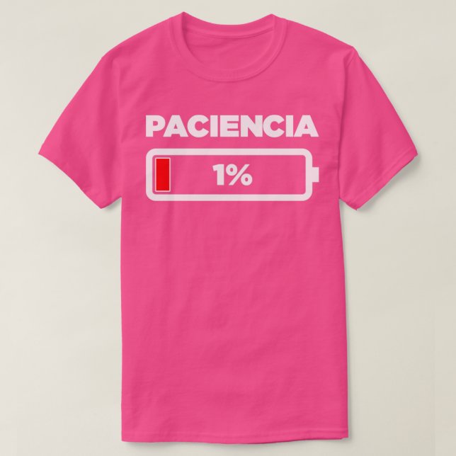 Paciencia 1 T-Shirt (Design Front)