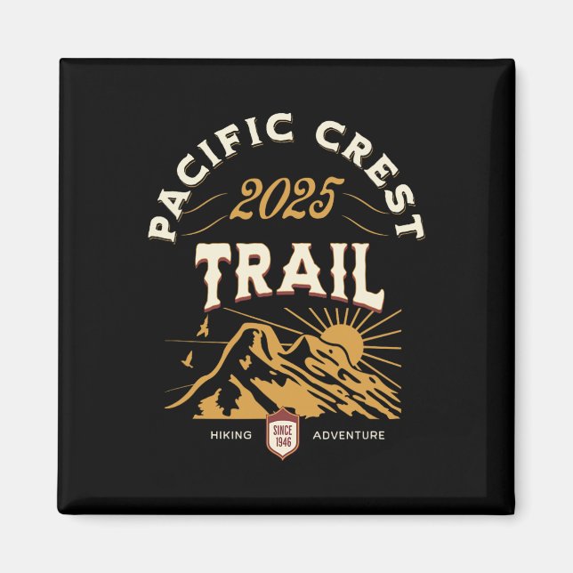 Pacific Crest Trail 2025 Pct Hike  Magnet (Front)