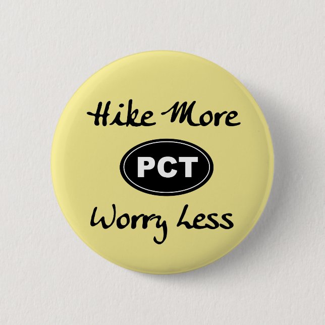 Pacific Crest Trail Hike More Worry Less Button (Front)
