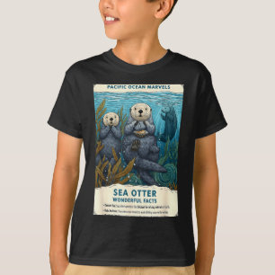 Pacific ocean marvels sea otter wonderful facts T-Shirt