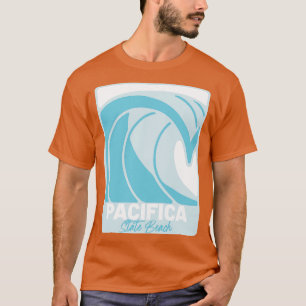 Pacifica State Beach California Atlantic Ocean FL T-Shirt