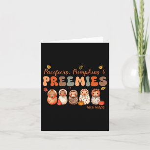 Pacifiers Pumpkin And Preemies Nicu Nurse Thanksgi Card