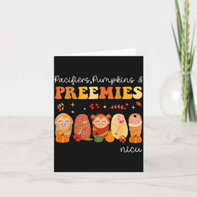 Pacifiers Pumpkins &amp; Preemies Neonatal Nicu Nu Card (Front)