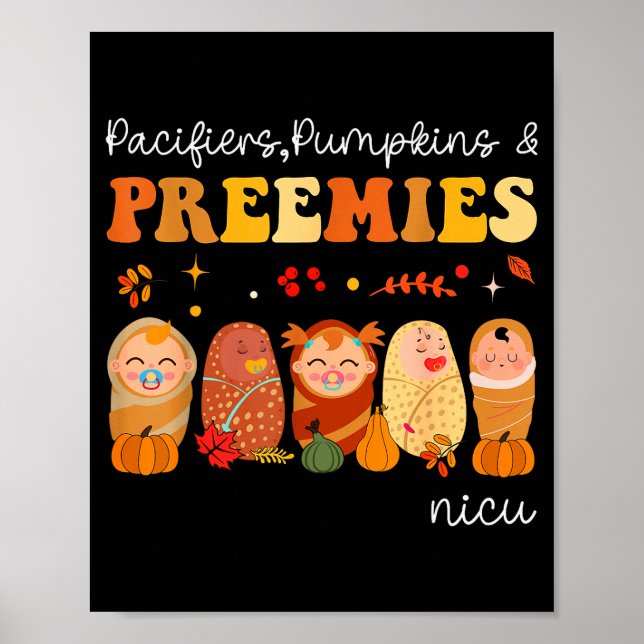 Pacifiers Pumpkins &amp; Preemies Neonatal Nicu Nu Poster (Front)