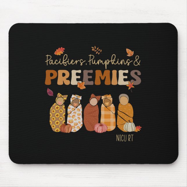 Pacifiers Pumpkins Preemies Nicu Rt Fall Thanksgiv Mouse Mat (Front)