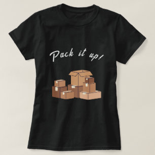Pack It Up Moving Boxes T-Shirt