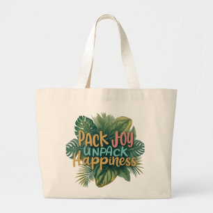 Pack Joy, Unpack Happiness - Jumbo Tote Bag*