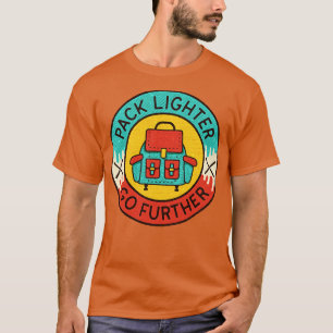 Pack Lighter Go Further Hiker Badge T-Shirt