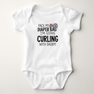 Pack My Diaper Bag I'm going curling with daddy Baby Bodysuit