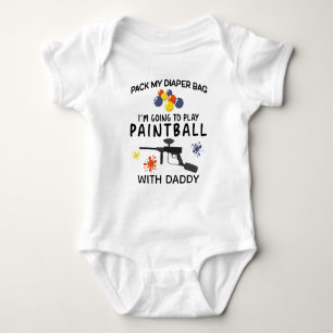 Pack my Diapers I’m Going To Play Paintball  Baby Bodysuit