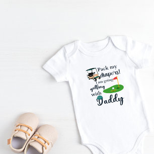 Pack My Diapers I'm Going Golfing Funny Baby Bodysuit
