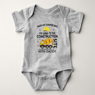 Pack My Diapers I'm Going to the construction site Baby Bodysuit