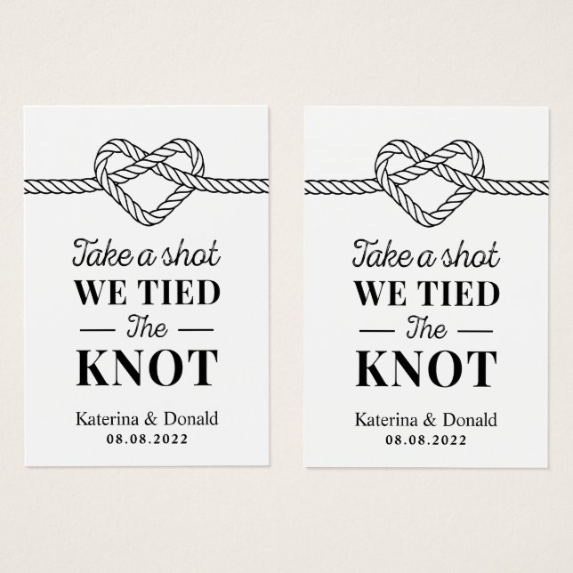 Pack of 100  No Hole Take a Shot We Tied The Knot (Front & Back)