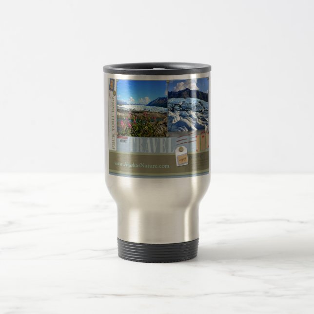 Pack Your Bags Travel Alaska Travel Mug (Center)