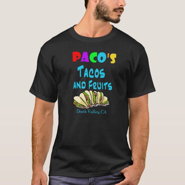 Paco's Tacos Shirt (1-Sided) (Front)