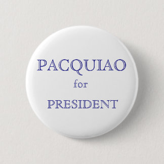 PACQUIAO, for, PRESIDENT 6 Cm Round Badge