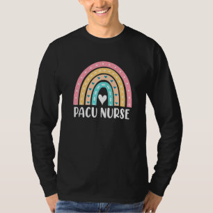 PACU Nurse For Women Post anaesthesia care unit cu T-Shirt
