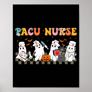 Pacu Nurse Spooky Ghost Halloween Cute Nursing Poster