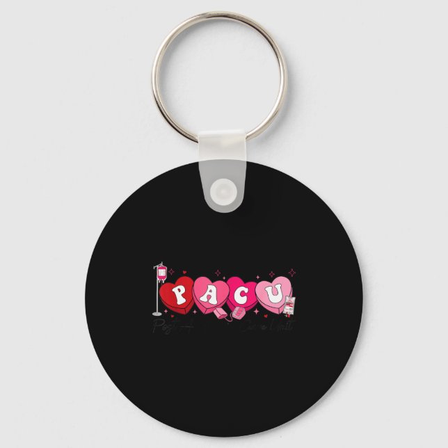 Pacu Nurse Valentine's Day St Anesthesia Care Unit Key Ring (Front)