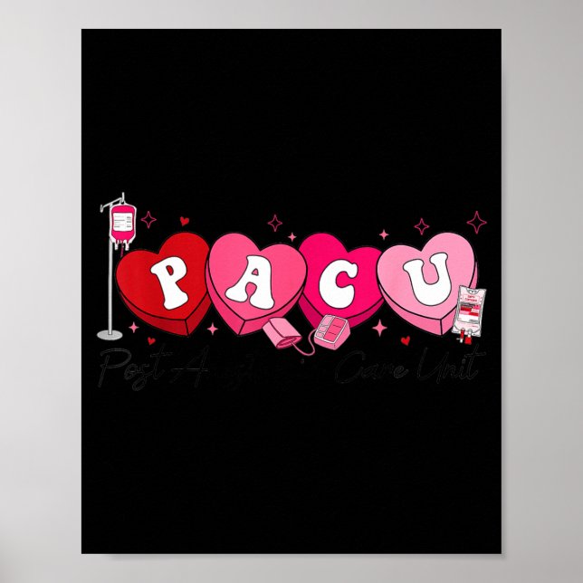 Pacu Nurse Valentine's Day St Anesthesia Care Unit Poster (Front)