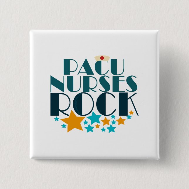 PACU Nurses Rock 15 Cm Square Badge (Front)