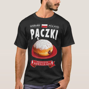 Paczki Day Poland Fried Icing Filled Doughnut Fat  T-Shirt