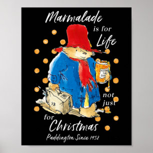 Paddington Bear Xmas Marmalade For Life Cute Merry Poster