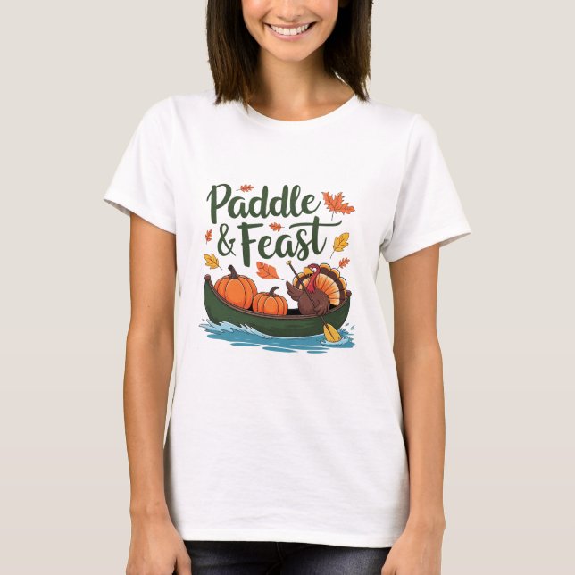 Paddle and Feast Funny Turkey Design T-Shirt (Front)