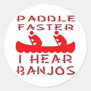 Paddle Faster I Hear Banjos Classic Round Sticker
