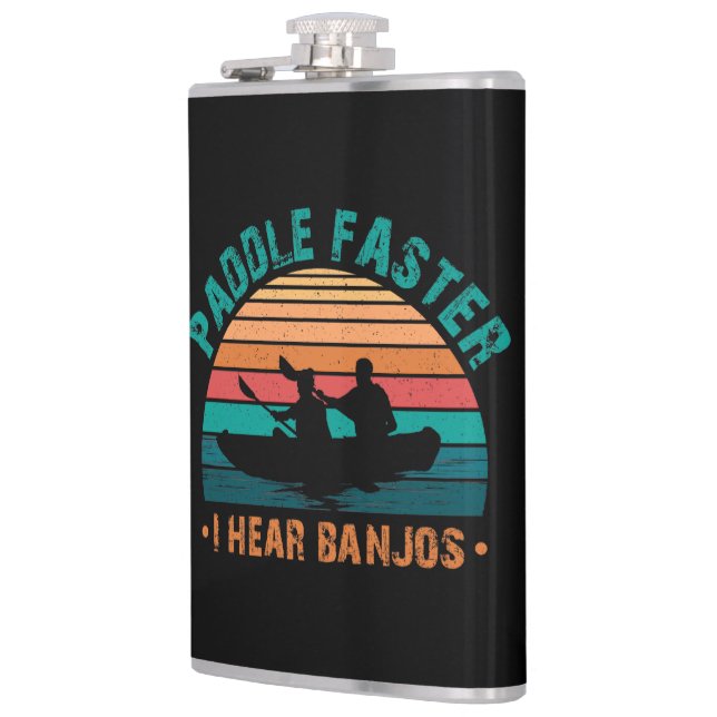 Paddle Faster I Hear Banjos Hip Flask (Left)