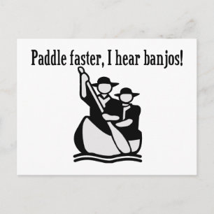 Paddle Faster I Hear Banjos Postcard
