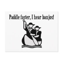 Paddle Faster I Hear Banjos