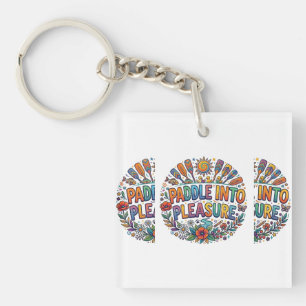 Paddle into Pleasure Key Ring