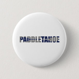 Paddle Lake Tahoe Kayaking 6 Cm Round Badge