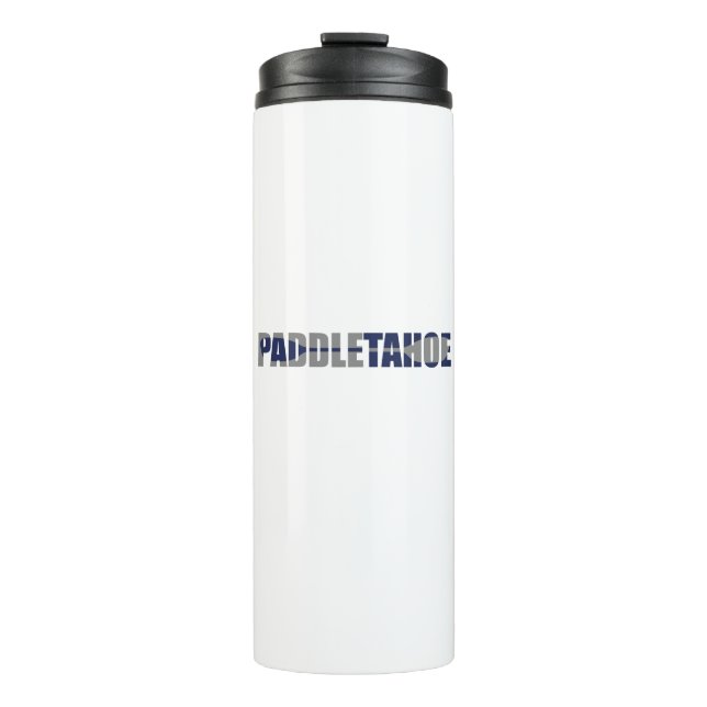 Paddle Lake Tahoe Kayaking Thermal Tumbler (Front)