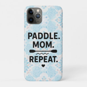 Paddle Mom Repeat Funny Kayaking Outdoor Adventure iPhone 11 Pro Case