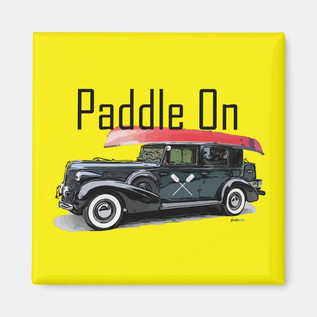 Paddle On Classic Car Design - Square Magnet (Front)