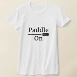 Paddle On Design - Women's Bella+Canvas Slim Fit T T-Shirt